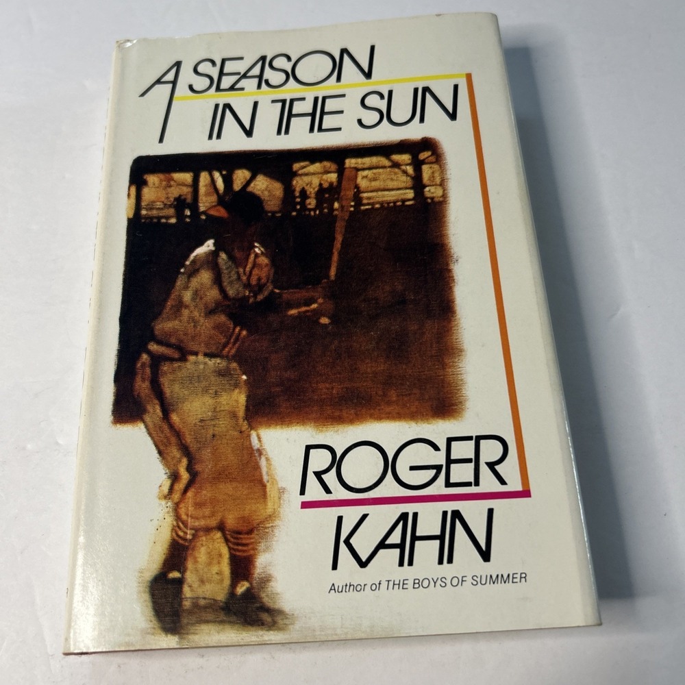 A Season in the Sun by Roger Kahn - 1st Edition (HC,DJ, 1977) Baseball - Vintage